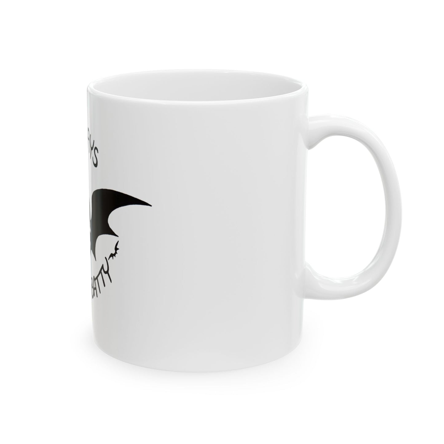 Mondays Drive Me Batty White Ceramic Mug 11oz