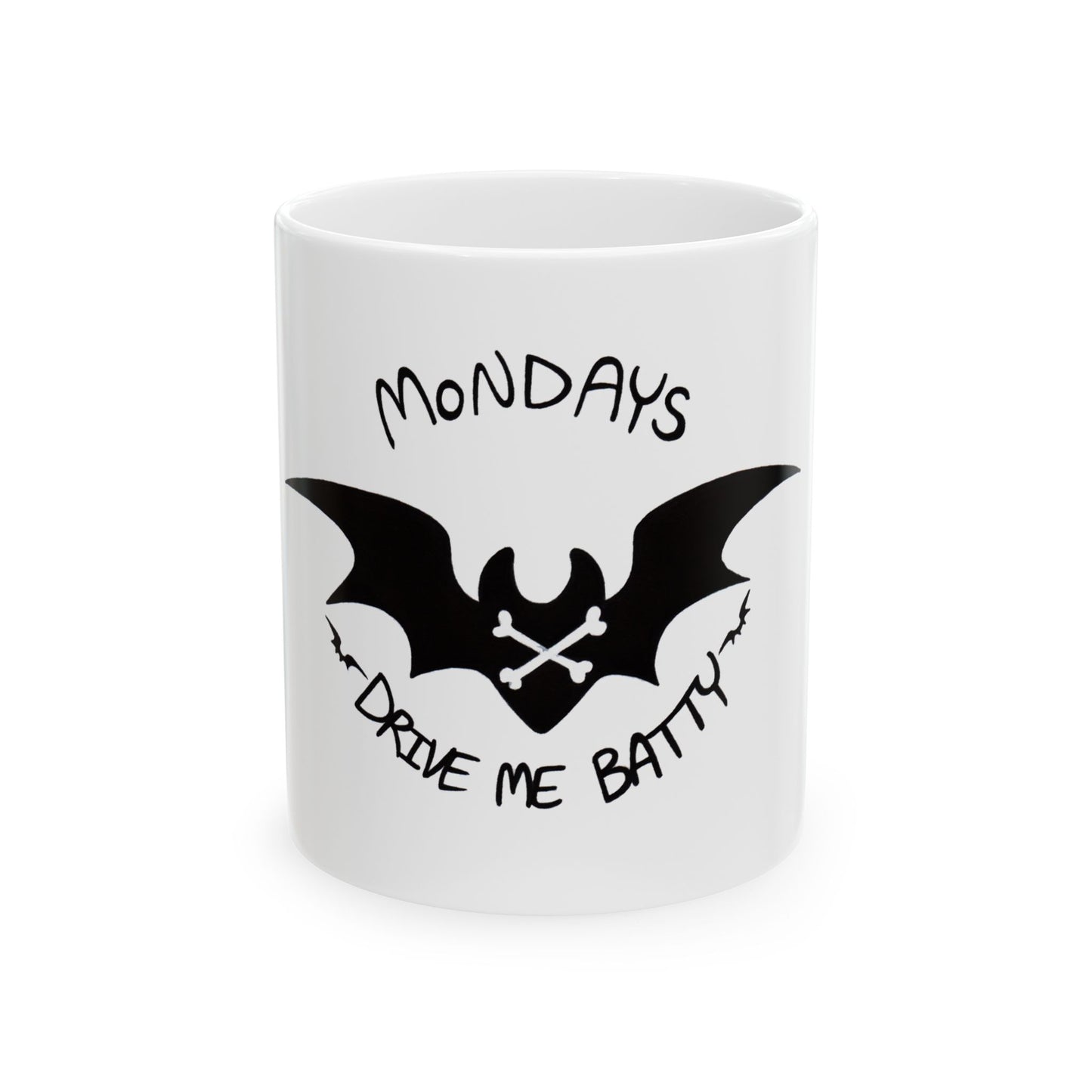Mondays Drive Me Batty White Ceramic Mug 11oz